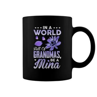 In A World Full Of Grandmas Be Mina Purple Anemone Flower Coffee Mug | Mazezy