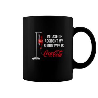In Case Of Accident My Blood Type Is Coca Cola Shirt Coffee Mug - Thegiftio UK