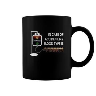 In Case Of Accident My Blood Type Is Guinness Coffee Mug - Thegiftio UK