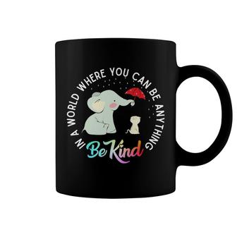 In World Where You Can Be Anything Be Kind Elephant Umbrella Coffee Mug | Mazezy