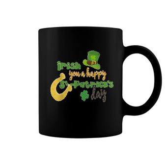 Irish You A Happy St Pattys Day Saint Patricks Day Coffee Mug | Mazezy
