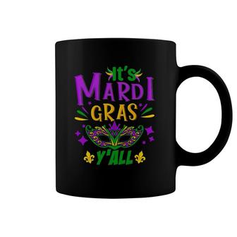 It's Mardi Gras Y'all Mardi Gras Party Costume Outfit Coffee Mug | Mazezy
