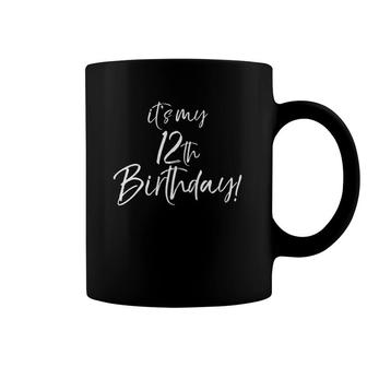 It's My 12Th Birthday For Girls Boys 12 Years Party Coffee Mug | Mazezy