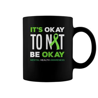 It's Okay To Not Be Okay Mental Health Awareness Coffee Mug | Mazezy