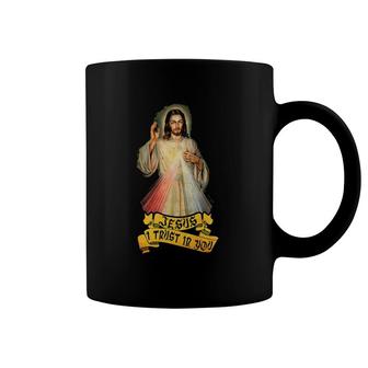 Jesus I Trust In You Any Catholic Person Coffee Mug | Mazezy
