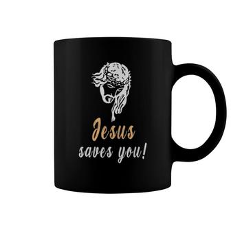 Jesus Saves You, Christ, Church, Jesus, Christians Coffee Mug | Mazezy