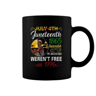 Juneteenth 1865 Party Outfit Ancestors Not Free 1776 Womens Coffee Mug | Mazezy