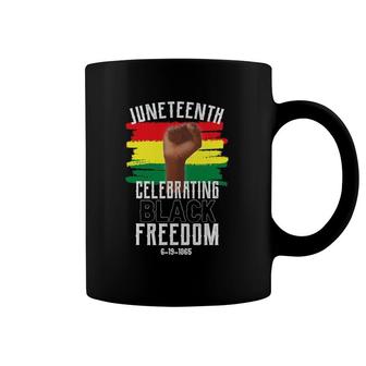 Juneteenth Celebrating Black Freedom 6 19 1865 Ver2 Coffee Mug | Mazezy