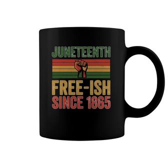 Juneteenth Free-Ish Since 1865 Day Independence Black Pride Coffee Mug | Mazezy DE