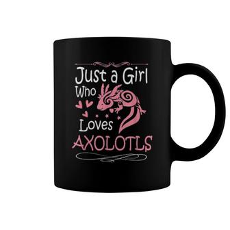 Just A Girl Who Loves Axolotls Cute Axolotl Coffee Mug | Mazezy