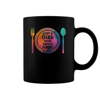 Just A Girl Who Loves Food Food Lover Tee Coffee Mug | Mazezy