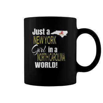 Just A New York Girl In A North Carolina World Coffee Mug | Mazezy