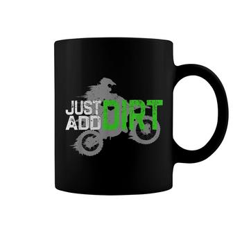 Just Add Dirt Motocoss Coffee Mug | Mazezy