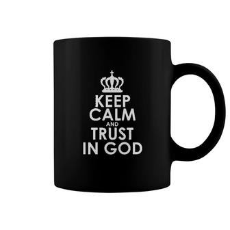 Keep Calm And Trust In God Jesus Coffee Mug | Mazezy