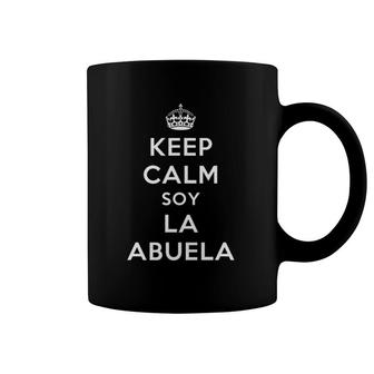 Keep Calm Soy La Abuela - Grandma Latina Coffee Mug | Mazezy