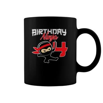 Kids Birthday Ninja Is 4 Years Old Your Funny Ninja 4Th Birthday Coffee Mug | Mazezy DE