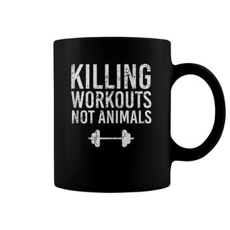 Kill Workouts Not Animals Vegan Muscle Killing Workout Quote Coffee Mug | Mazezy
