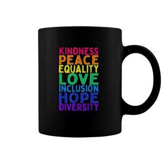Kindness Peace Equality Coffee Mug | Mazezy