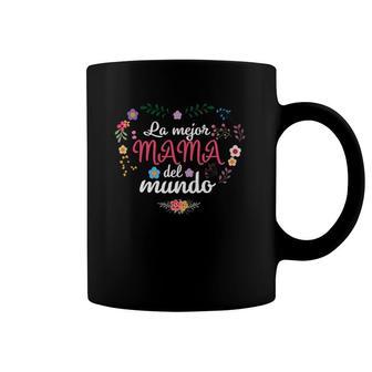La Mejor Mama Del Mundo Mother's Day Gift Coffee Mug | Mazezy