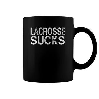 Lacrosse Playing Sucks Funny Best Gift Team Sports Coffee Mug | Mazezy