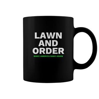 Lawn And Order Make America Rake Again Coffee Mug | Mazezy