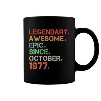 Legendary Awesome Epic Since October 1977 Retro Birthday Coffee Mug | Mazezy