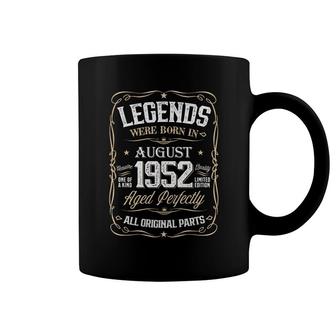 Legends Were Born In August 1952 Birthday Awesome Coffee Mug - Seseable