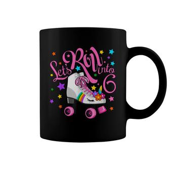 Lets Roll Into 6Th Birthday Unicorn Roller Skate 6 Yrs Old Coffee Mug - Seseable