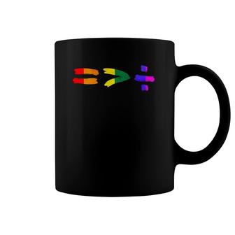 Lgbt Pride Math Equal Sign Is Greater Than Divide Equality Coffee Mug | Mazezy