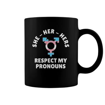 Lgbt Pride She Her Hers Respect My Pronouns Coffee Mug | Mazezy CA