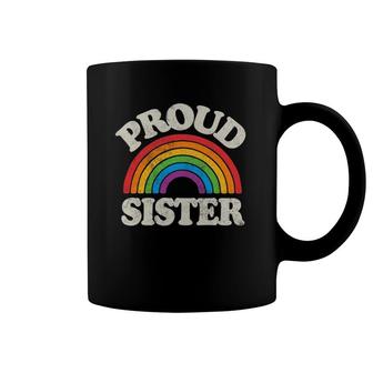 Lgbtq Proud Sister Gay Pride Lgbt Ally Family Rainbow Flag Coffee Mug | Mazezy