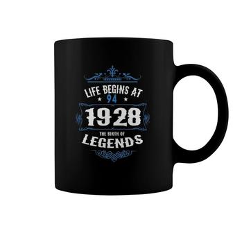 Life Begins At 94 1928 Legends Birth Year 94Th Birthday Gift Coffee Mug | Mazezy