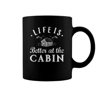 Life Is Better At The Cabin For Men Women Coffee Mug | Mazezy