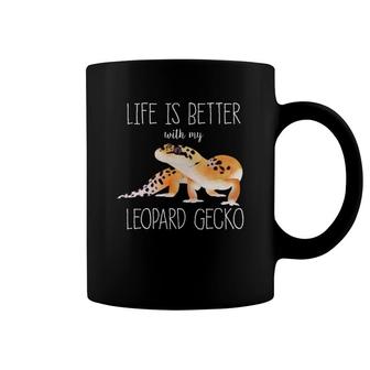 Life Is Better With My Leopard Gecko Gecko Lover Reptiles Coffee Mug | Mazezy