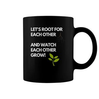 Little Sprouts Let's Root For Each Other Coffee Mug