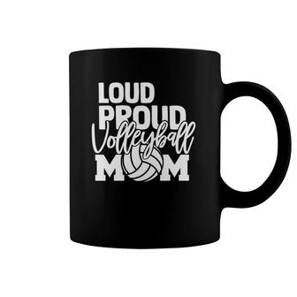 Loud Proud Mom Volleyball Mother Coffee Mug | Mazezy