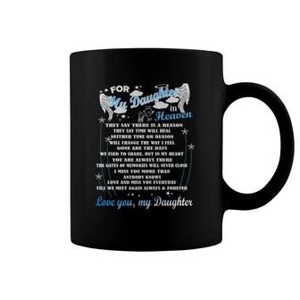 Loving Memorial My Daughter , For My Daughter In Heaven Coffee Mug | Mazezy