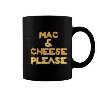Mac And Cheese Please Funny Cute Food Coffee Mug | Mazezy
