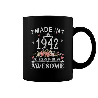 Made In 1942 80 Years Of Being Awesome Flowers Birthday Coffee Mug | Mazezy