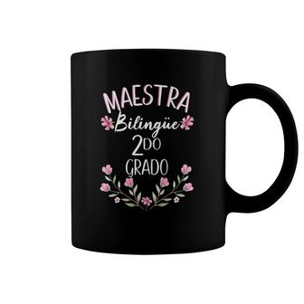 Maestra Bilingue Bilingual Teacher Spanish 2Nd Grade Coffee Mug | Mazezy