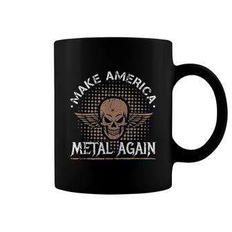 Make America Metal Again Skull Rock And Roll Heavy Music Coffee Mug | Mazezy
