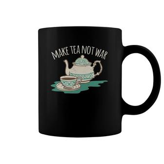 Make Tea Not War World Peace Zen Meditate Coffee Mug | Mazezy