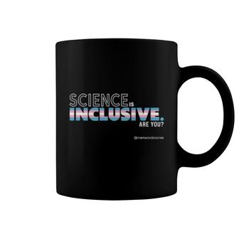 Mama Doctor Jones Science Is Inclusive Are You Larkin Coffee Mug | Mazezy