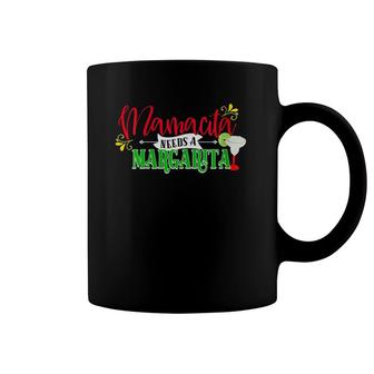 Mamacita Needs A Margarita Funny Drinking Coffee Mug | Mazezy