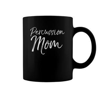 Marching Band Mother Gift Apparel For Women Percussion Mom Coffee Mug | Mazezy