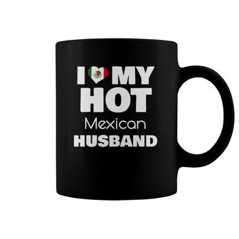 Married To Hot Mexico Man I Love My Hot Mexican Husband Coffee Mug | Mazezy