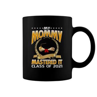 Masters Graduation My Mommy Mastered It Class Of 2022 Ver2 Coffee Mug | Mazezy