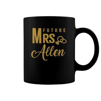 Matching Engagement Gift For Women Bride Future Mrs Allen Coffee Mug | Mazezy