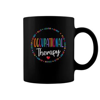 Meaningful Ot Occupational Therapy Therapist Play Learn Grow Coffee Mug | Mazezy