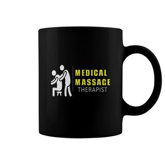 Medical Massage Therapist Coffee Mug | Mazezy